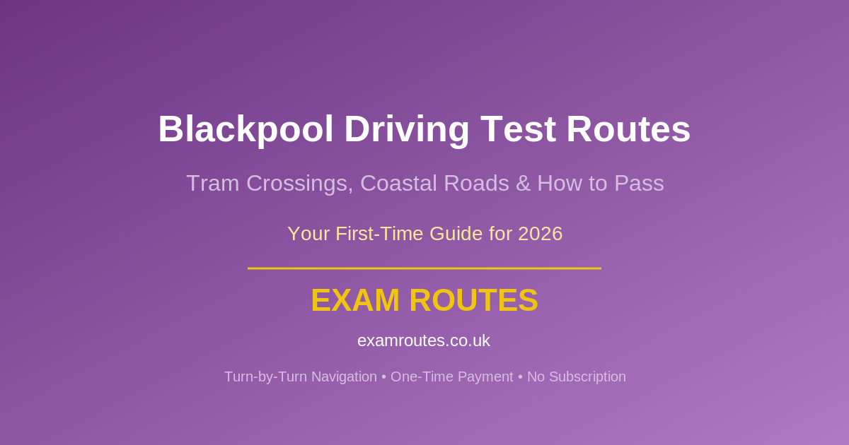 First Time at Blackpool? Here’s Every Route and How to Nail Them