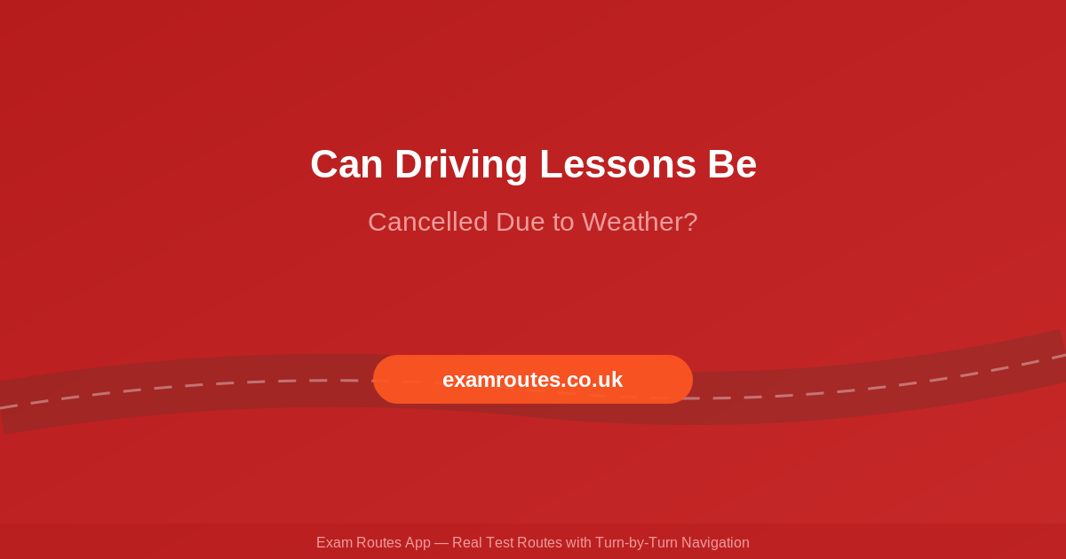 Can Driving Lessons Be Cancelled Due to Weather in the UK?