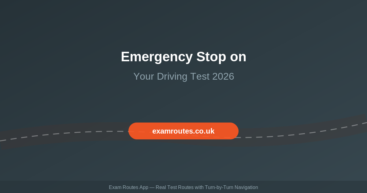 The Emergency Stop on Your Driving Test: What to Expect and How to Do It (2026)