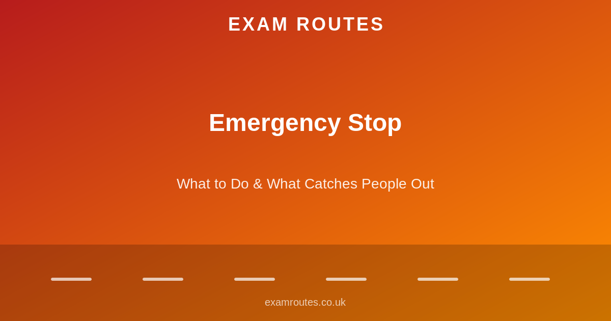 Emergency Stop: What to Do (and What Catches People Out)