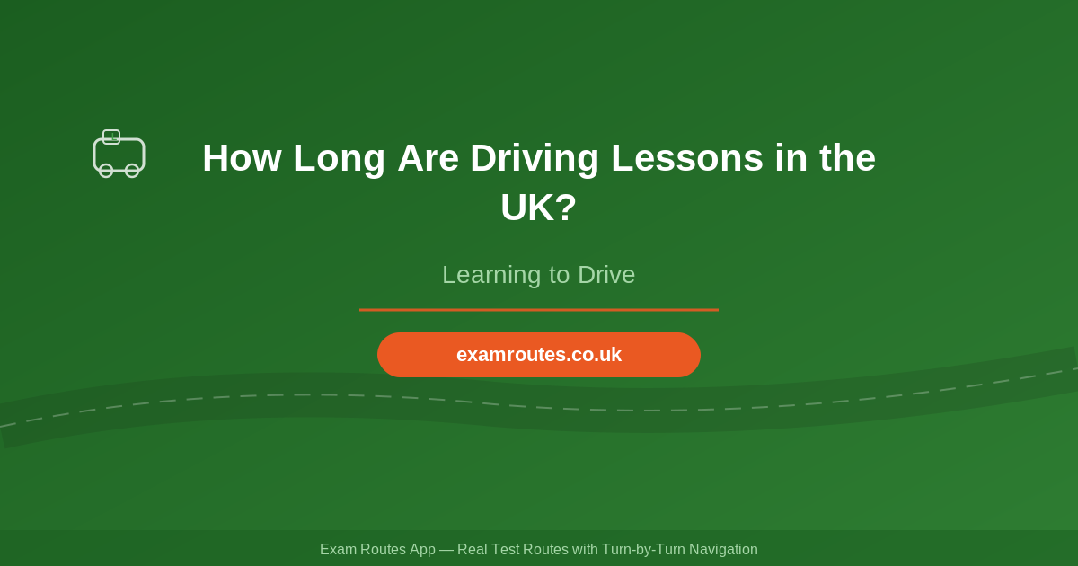 How Long Are Driving Lessons in the UK?