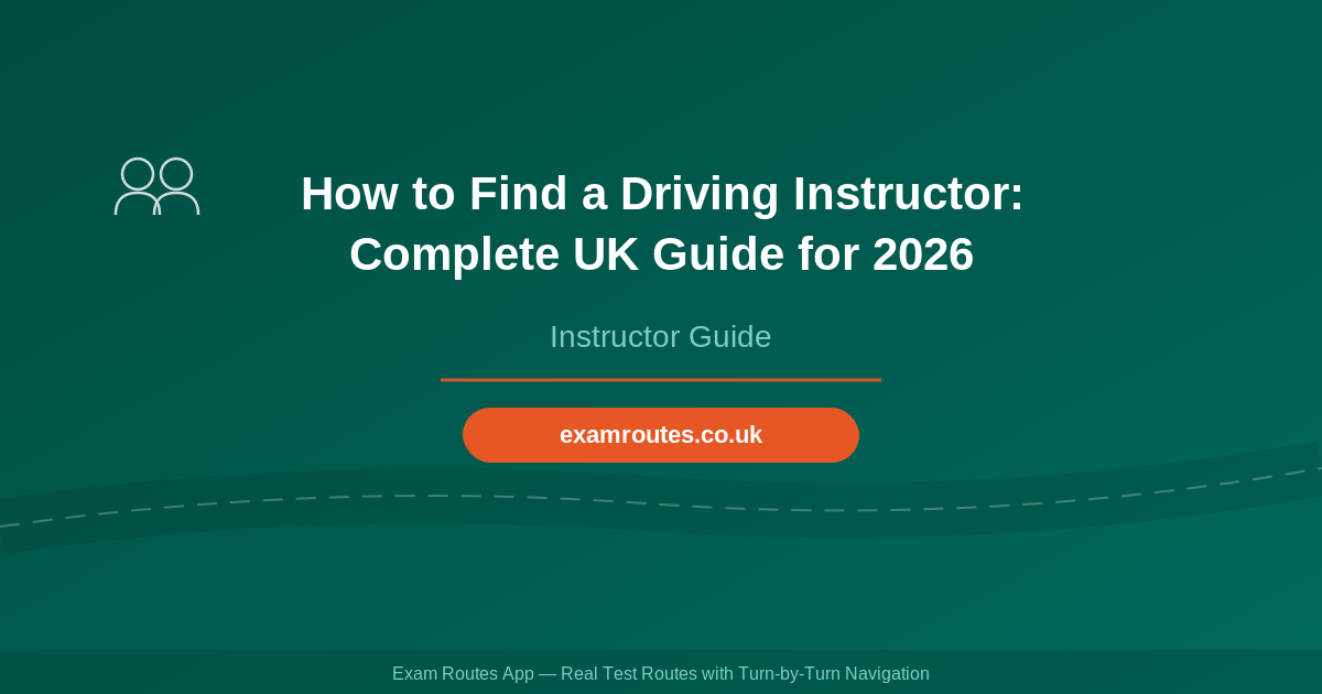 How to Find a Driving Instructor: Complete UK Guide for 2026