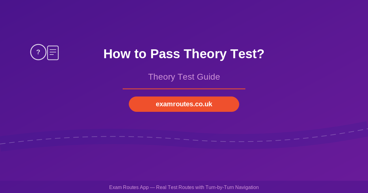 How to Pass Theory Test?