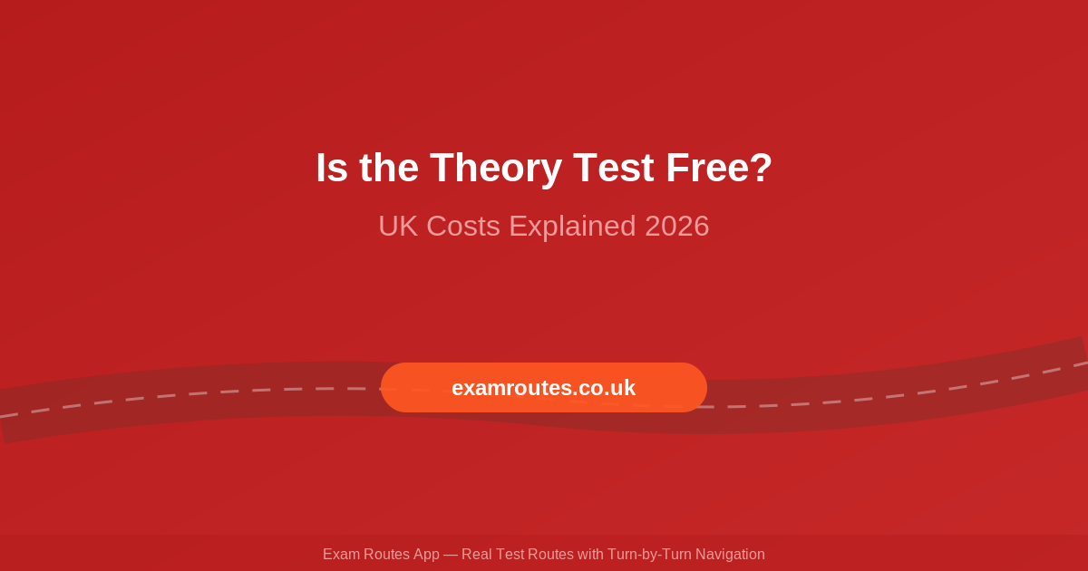 Is the Theory Test Free? UK Theory Test Cost Explained (2026)