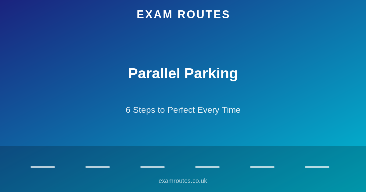 Parallel Parking Explained in 6 Steps — Never Fail This Again