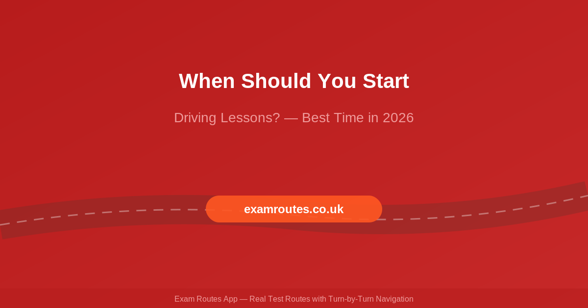 When Should You Start Driving Lessons? The Best Time to Learn in 2026