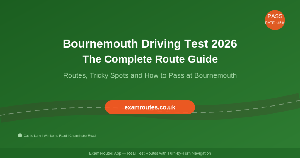 Bournemouth Driving Test Centre 2026 Route Guide