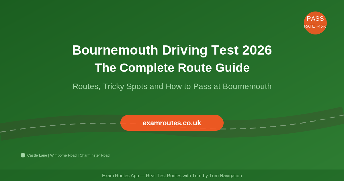 Bournemouth Driving Test 2026: The Complete Route Guide to Passing