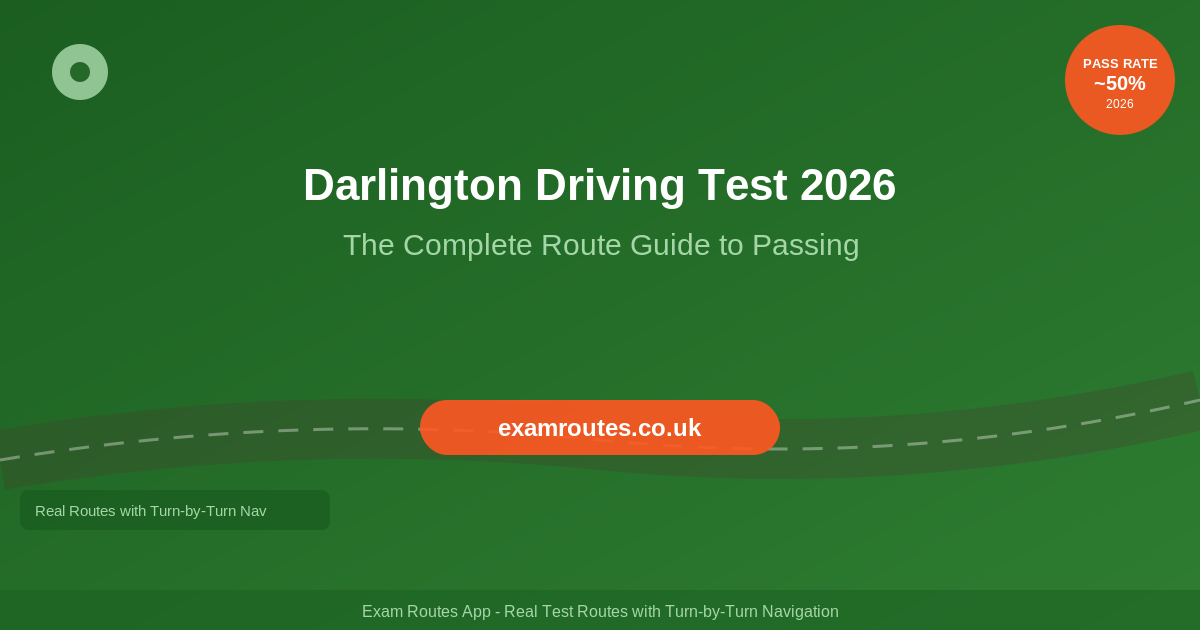 Darlington Driving Test 2026: The Complete Route Guide to Passing