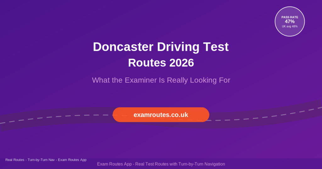 Doncaster Driving Test Routes 2026 guide