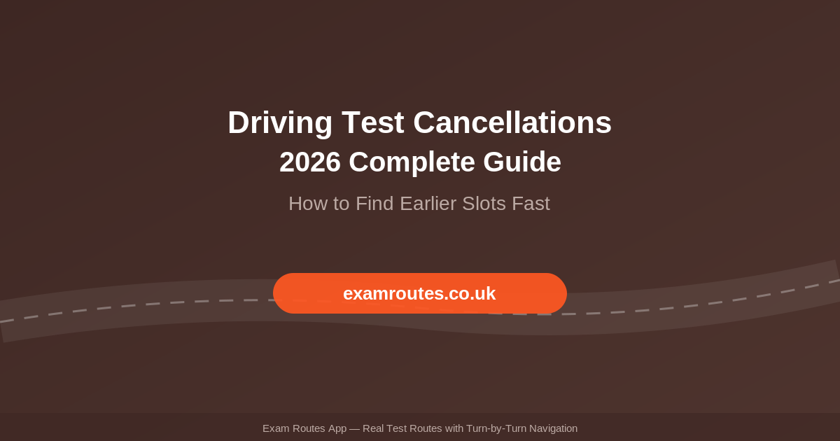 Driving Test Cancellations in 2026: How to Find Earlier Test Slots Fast