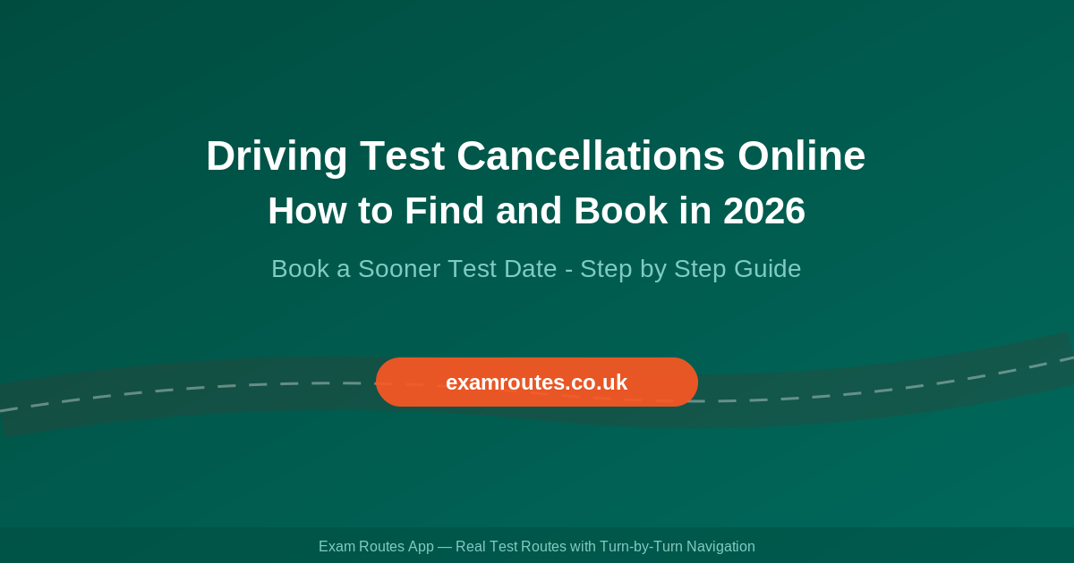 Driving Test Cancellations Online: How to Find and Book a Sooner Slot in 2026