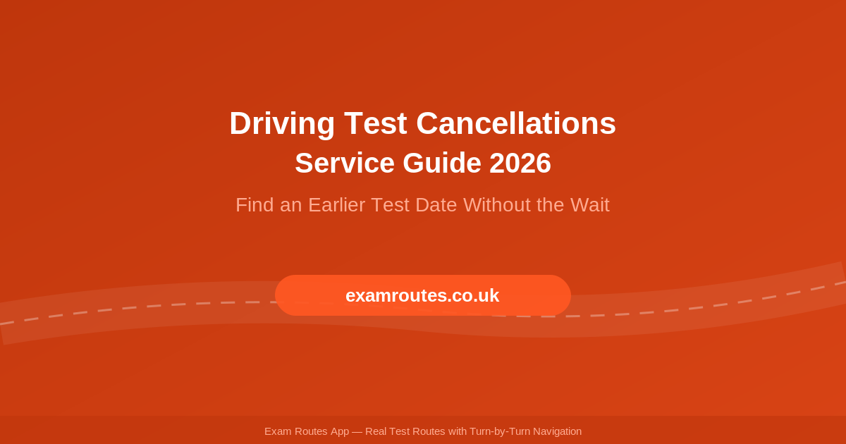 How to Use a Driving Test Cancellations Service to Get an Earlier Test in 2026