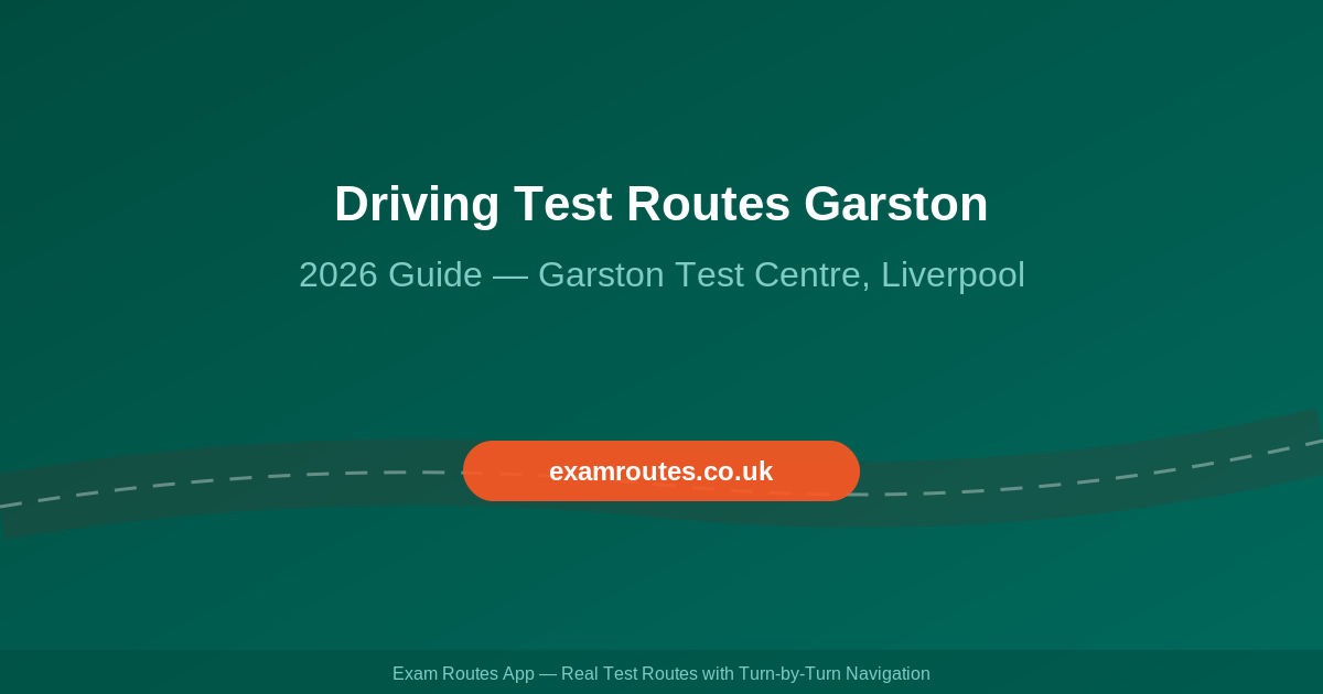 Driving Test Routes Garston 2026: Your Complete Guide to Passing at Garston