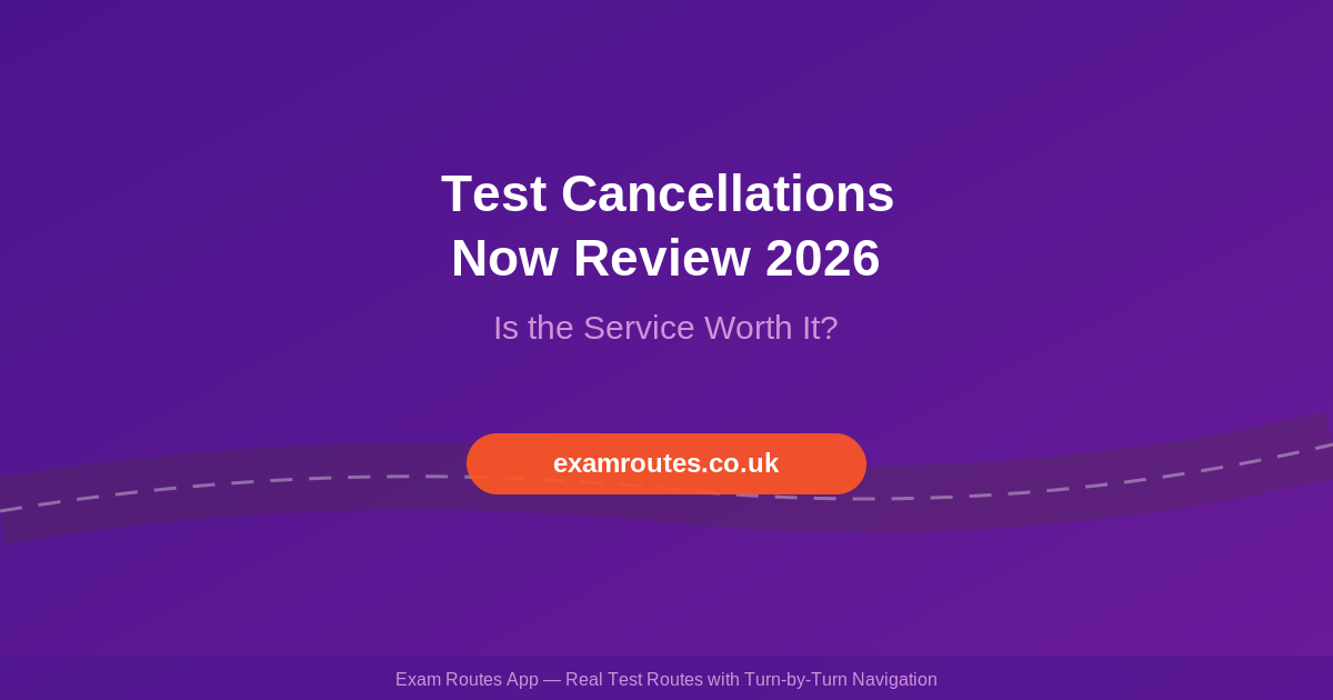 Driving Test Cancellations Now Review 2026: Is It Worth Using?