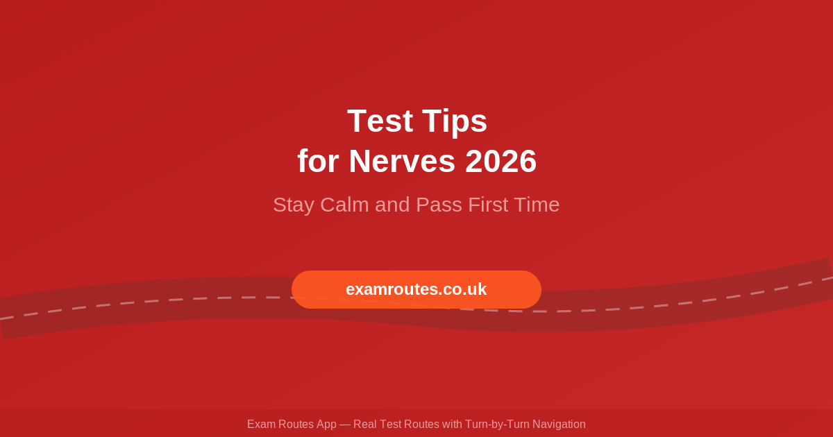 Driving Test Tips for Nerves 2026: How to Stay Calm and Pass