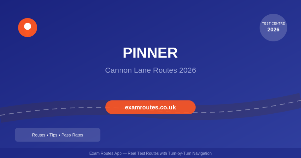 Pinner Driving Test 2026: Every Route and How to Nail Them