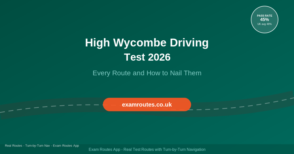 High Wycombe Driving Test 2026 routes guide