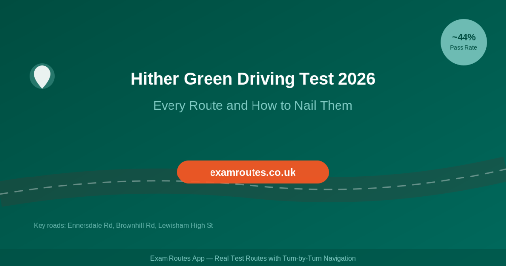 Hither Green London driving test centre routes 2026