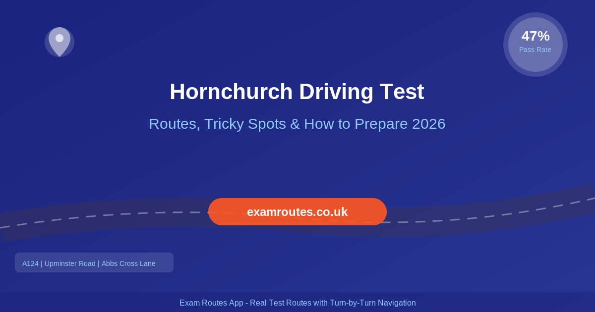 Hornchurch Driving Test 2026: Tricky Spots, Route Maps & How to Prepare