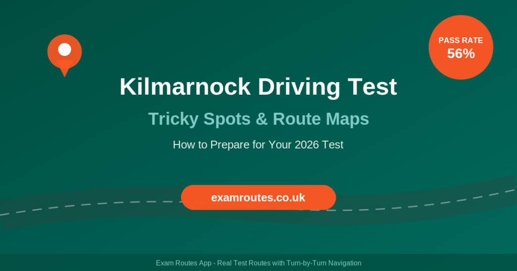 Kilmarnock Driving Test 2026: Tricky Spots, Route Maps & How to Prepare