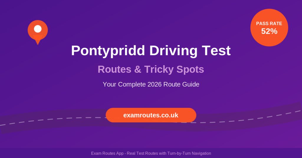Pontypridd Driving Test 2026: Routes, Tricky Spots and How to Pass