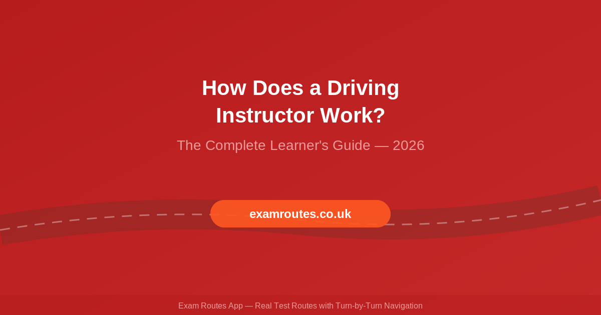 How Does a Driving Instructor Work? Everything Learners Should Know in 2026