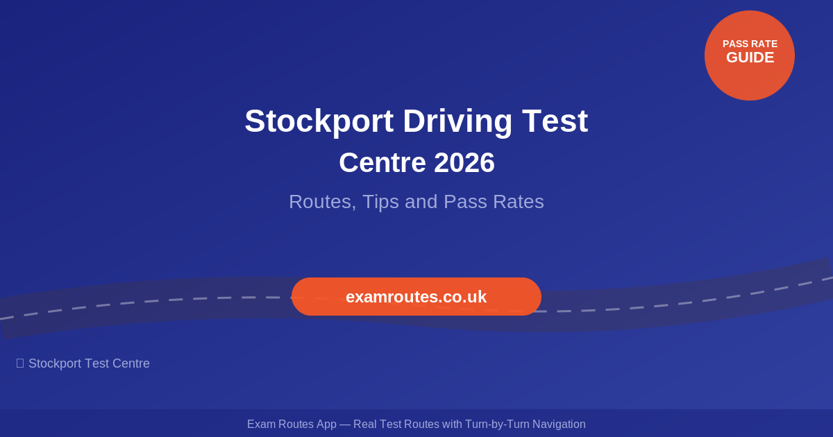 Stockport Driving Test Centre 2026: Tricky Spots, Route Maps and How to Pass