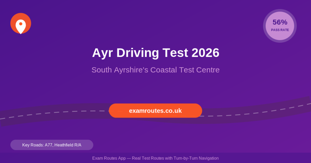 Ayr Driving Test 2026: The Complete Route Guide to Passing