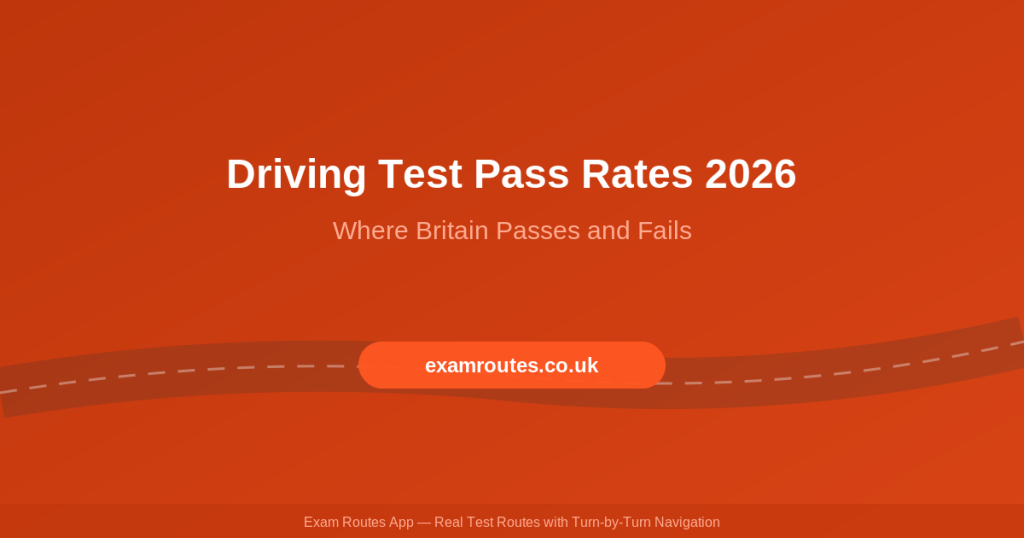 Driving Test Pass Rates 2026: The Best and Worst UK Test Centres Revealed