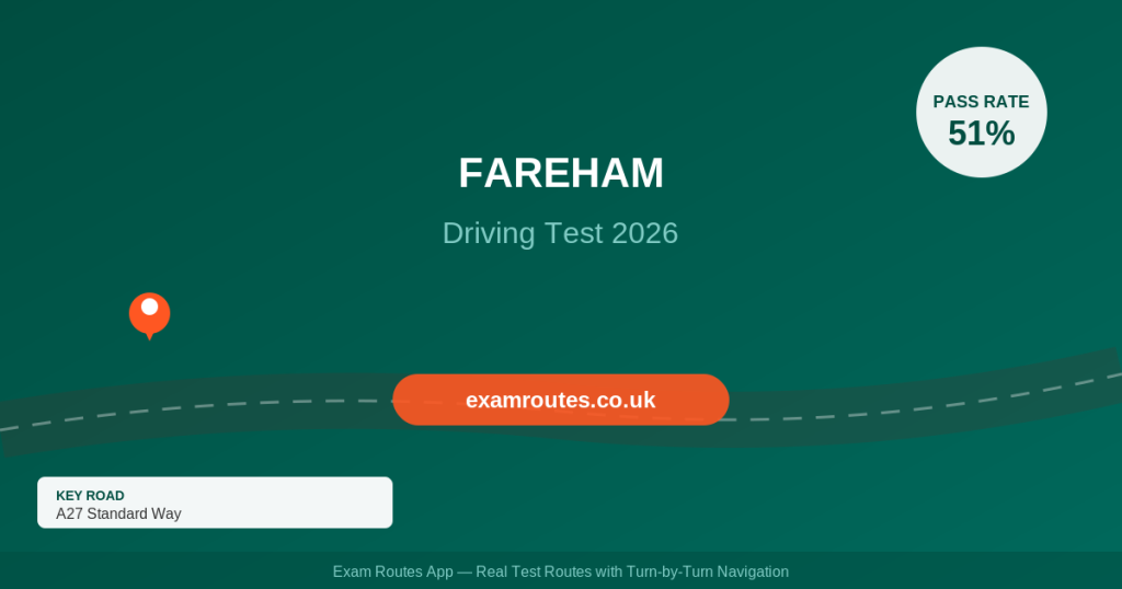 Fareham Driving Test 2026: Pass Rates Revealed Plus the Routes You Need to Know