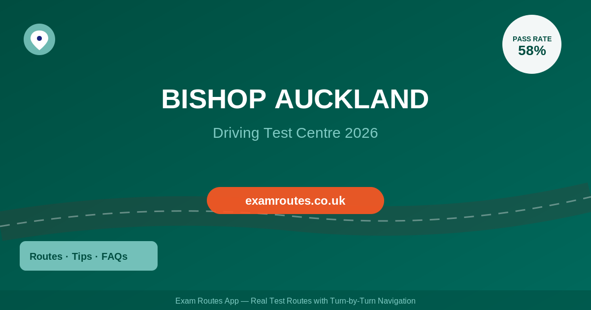 Bishop Auckland Driving Test 2026: Tricky Spots, Route Maps & How to Prepare