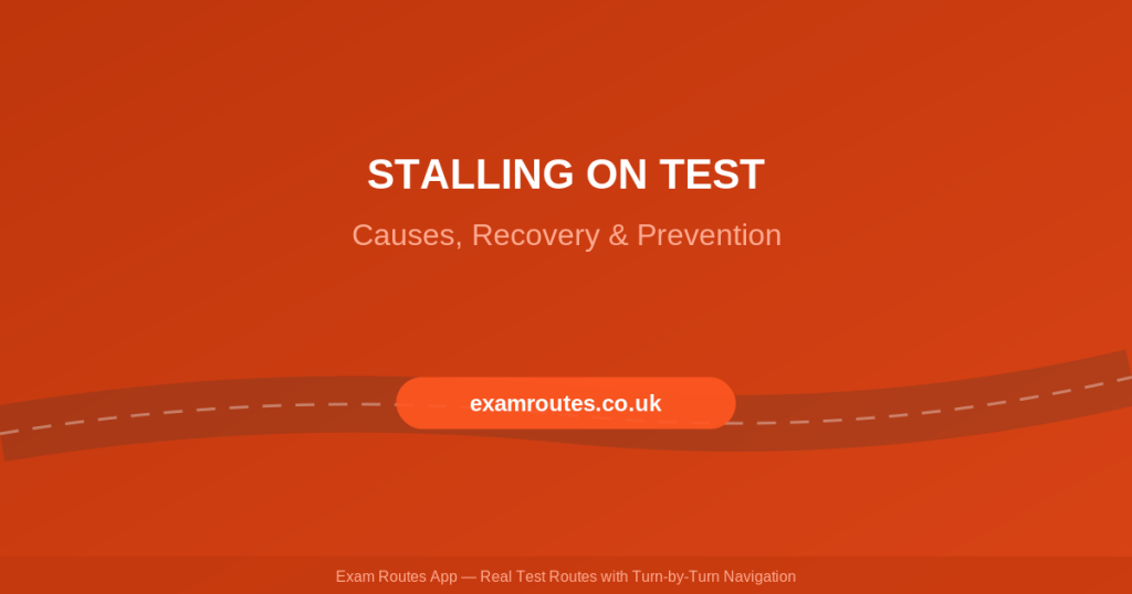How to Avoid Stalling on Your Driving Test in 2026: Causes, Recovery and Prevention
