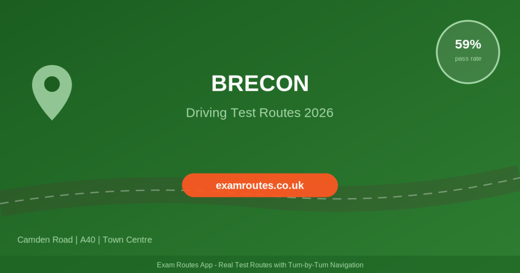 Brecon Driving Test 2026: The Complete Route Guide to Passing at Camden Road