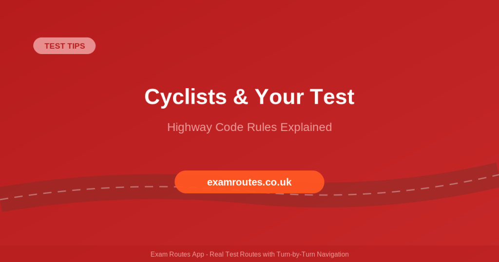 How to Deal With Cyclists on Your Driving Test in 2026