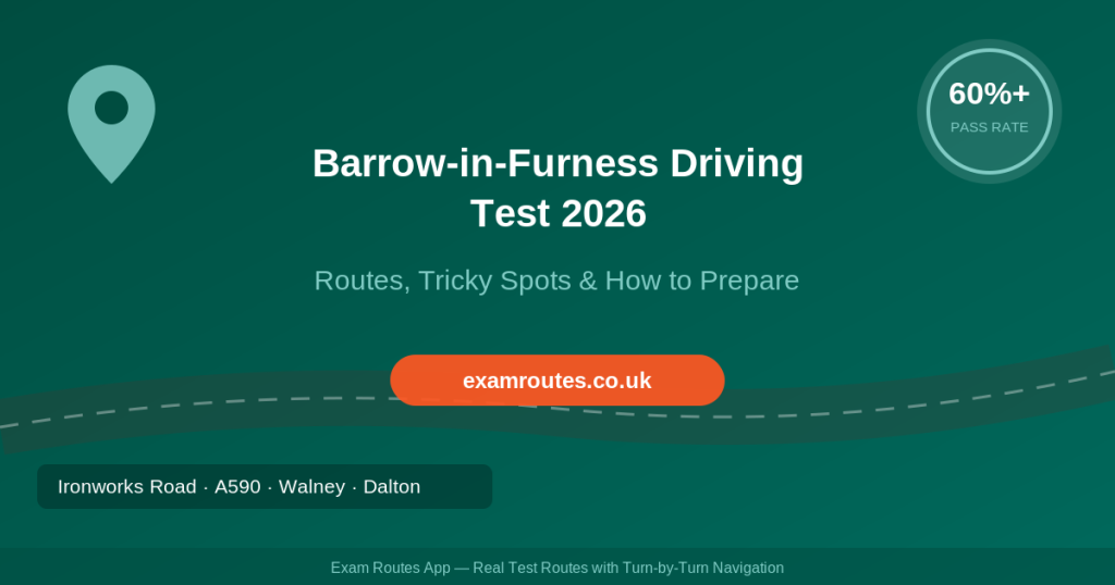 Barrow-in-Furness Driving Test 2026 - Exam Routes