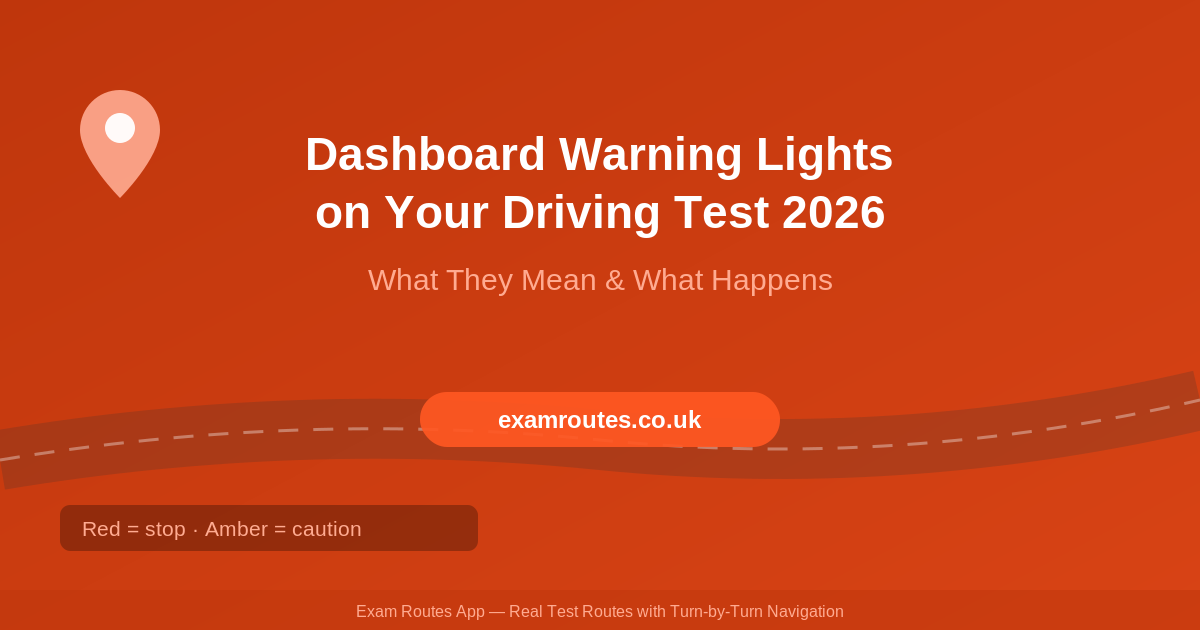 Dashboard Warning Lights on Your Driving Test in 2026: What They Mean and What Happens If One Comes On