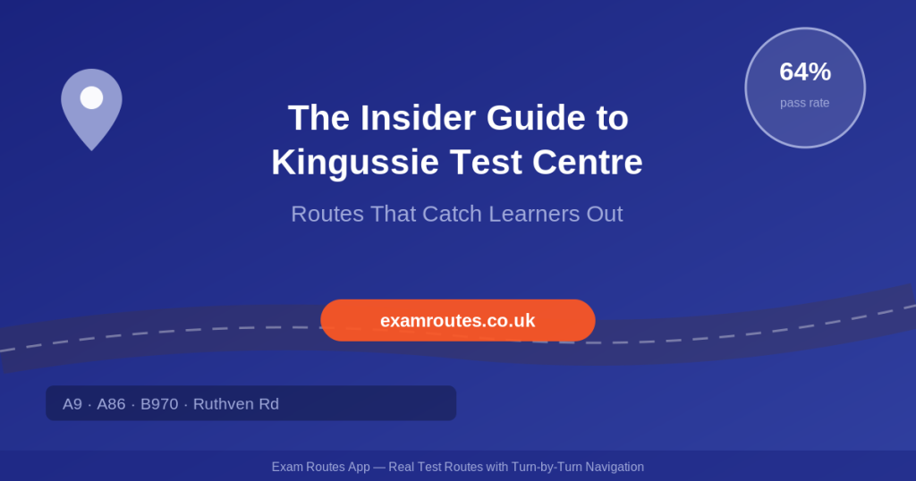 The Insider Guide to Kingussie Test Centre: Routes That Catch Learners Out in 2026