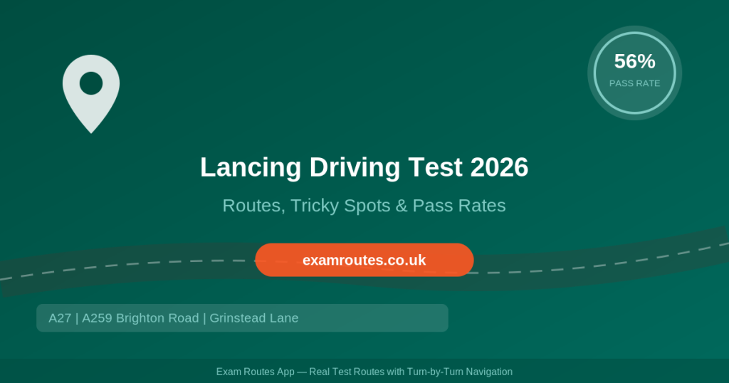Lancing driving test centre 2026 route guide featured image