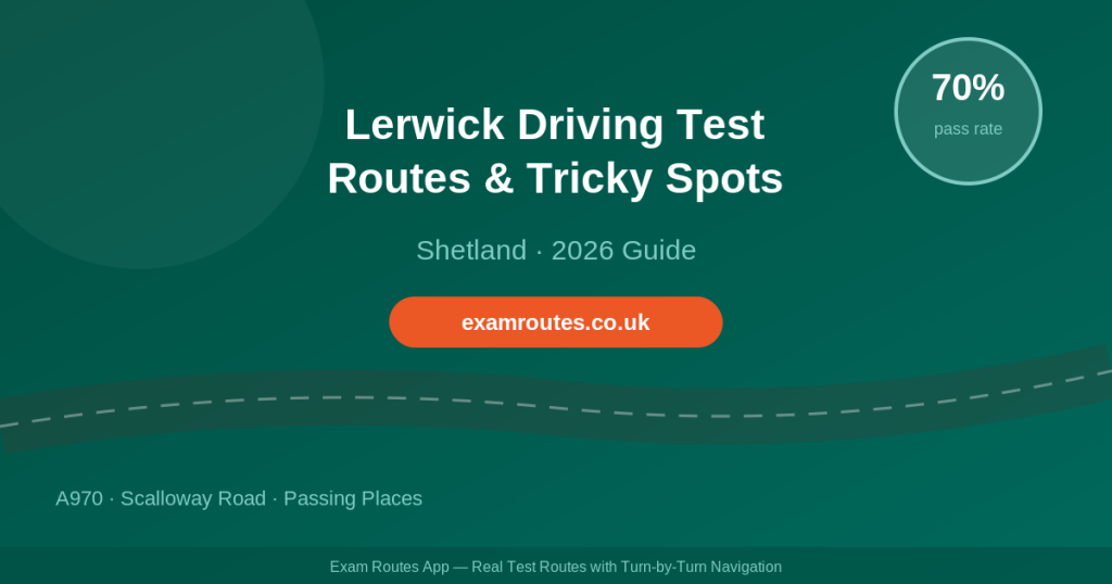 Lerwick driving test centre route guide 2026 featured image