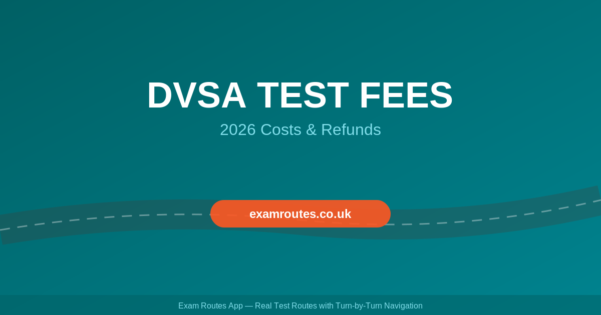 DVSA Driving Test Fees in 2026: What You’ll Pay, Refund Rules and How ...