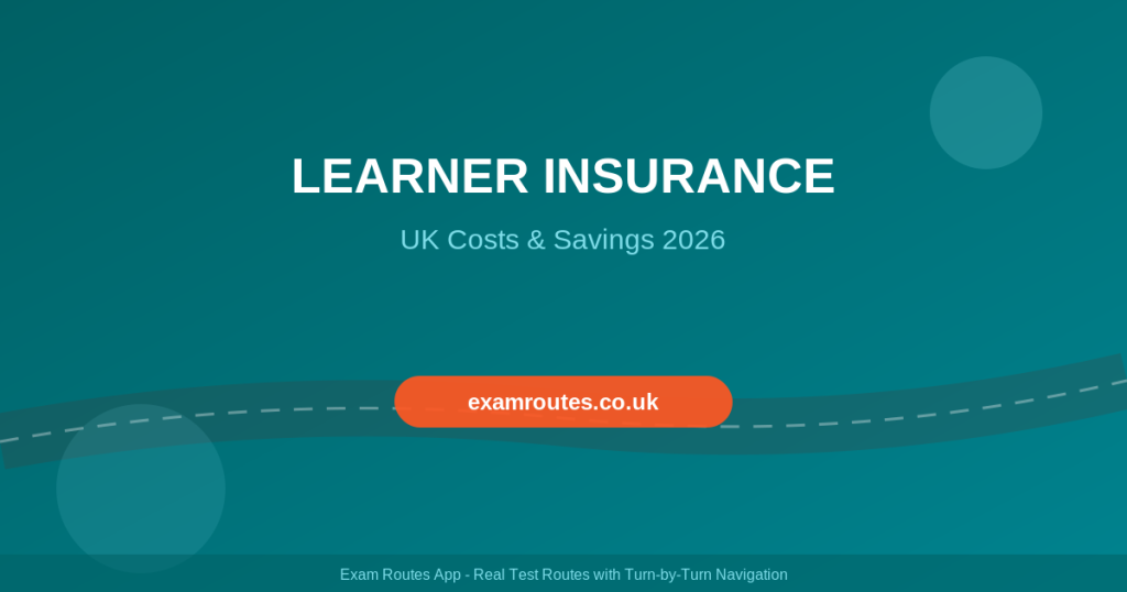 Learner Driver Insurance in 2026: What It Costs and How to Cut the Price