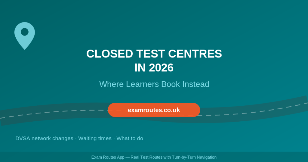 Closed Driving Test Centres in 2026: Longbenton, Lower Gornal, Reddish and Saltcoats - Where Learners Book Now