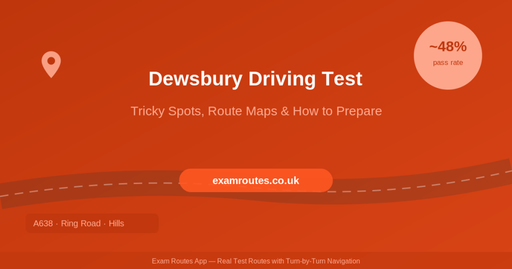 Dewsbury driving test routes 2026 guide featured image