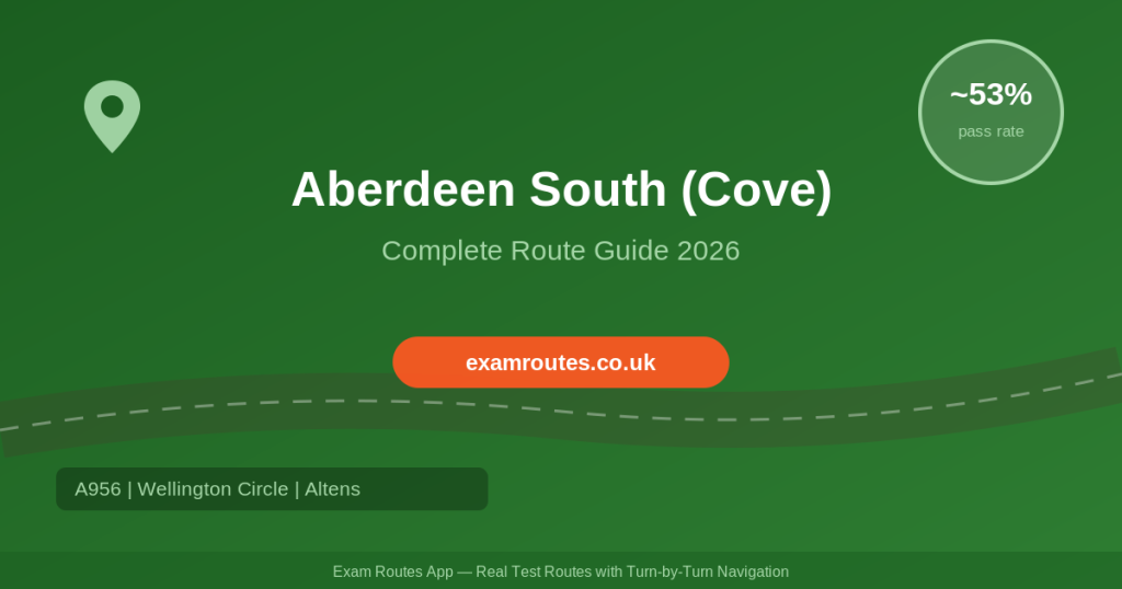 Aberdeen South (Cove) 2026: The Complete Route Guide to Passing Your Driving Test