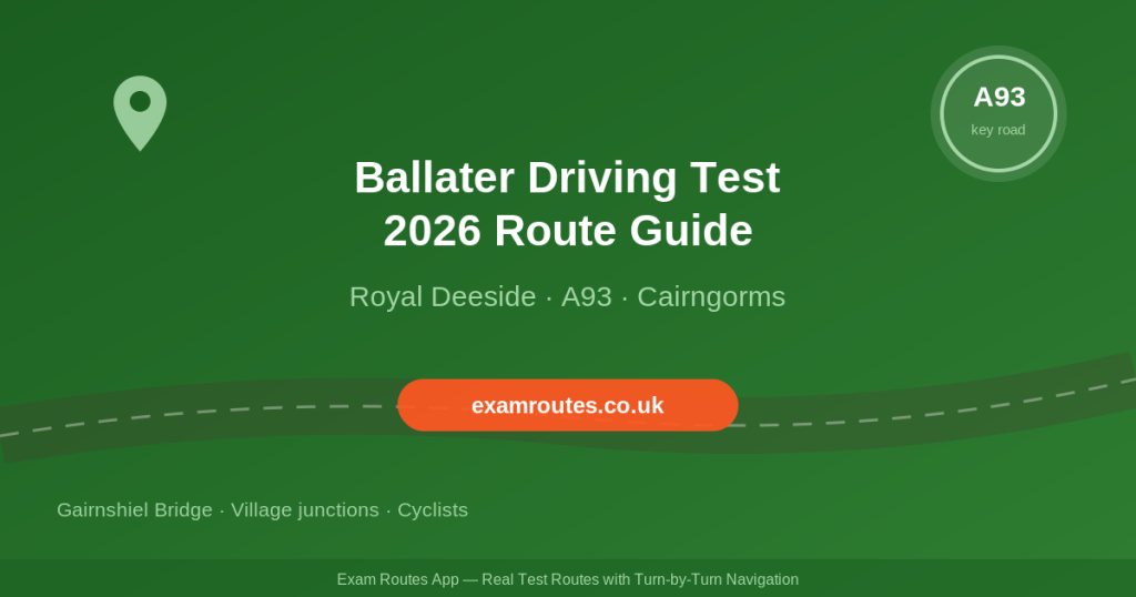 Ballater 2026: The Complete Route Guide to Passing Your Driving Test - Exam Routes featured image