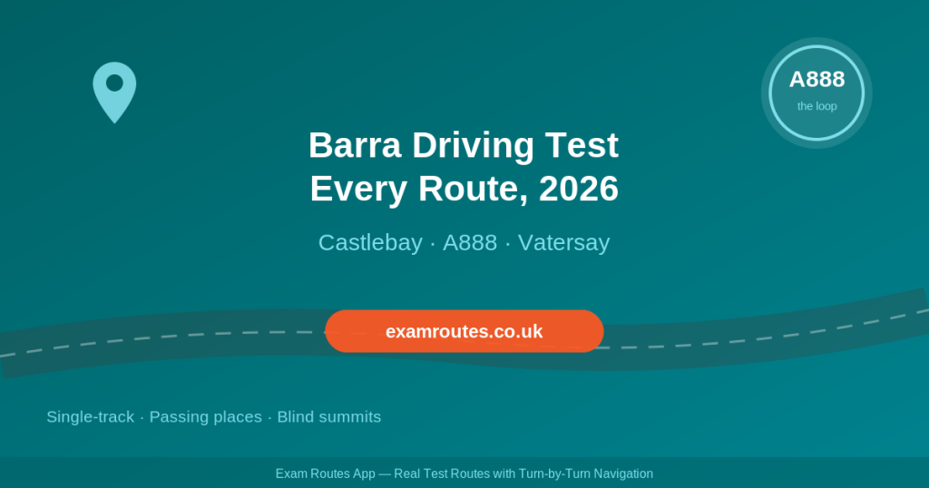 First Time at Barra? Here's Every Route and How to Nail Them in 2026 - Exam Routes featured image