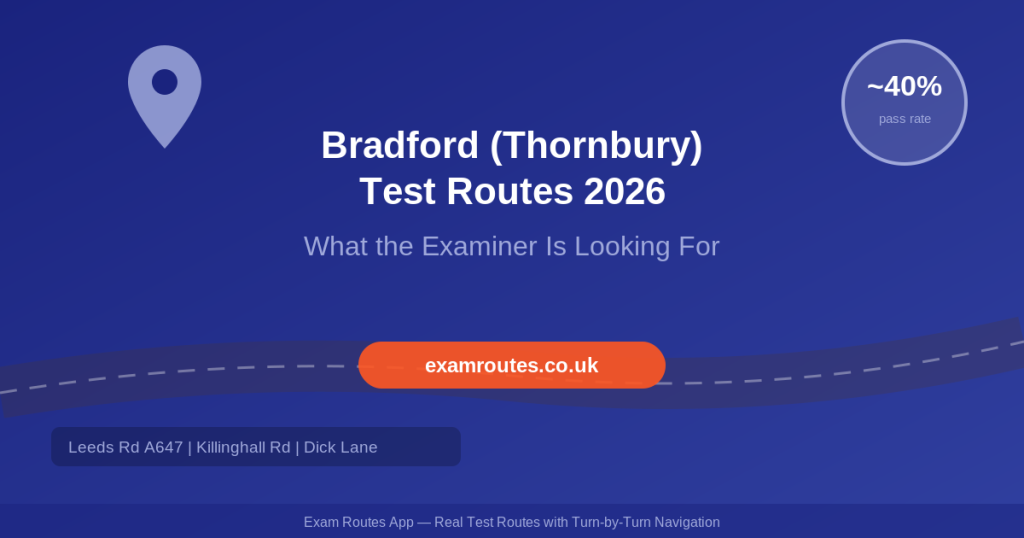 Bradford (Thornbury) driving test routes 2026 featured image