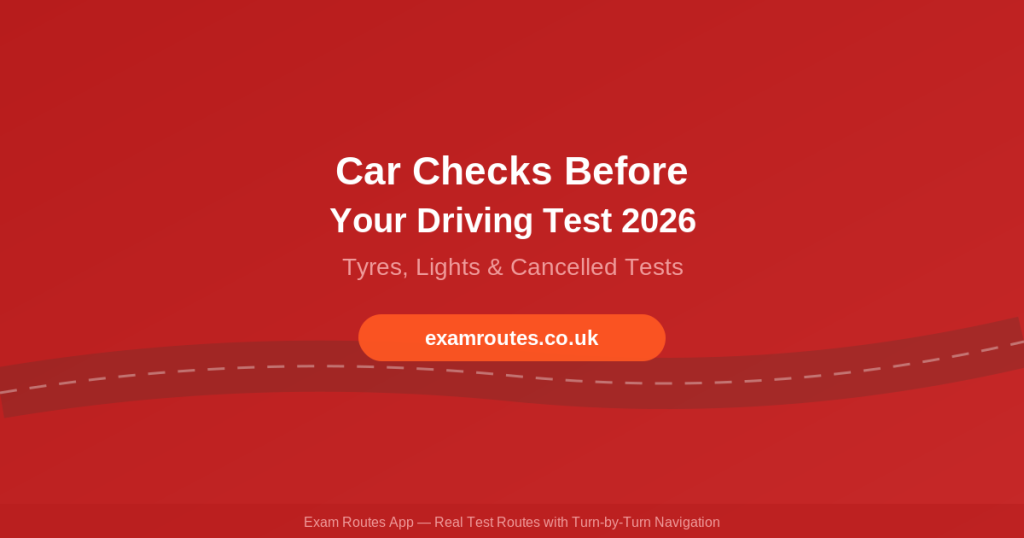 Car Checks Before Your Driving Test 2026 - Exam Routes featured image