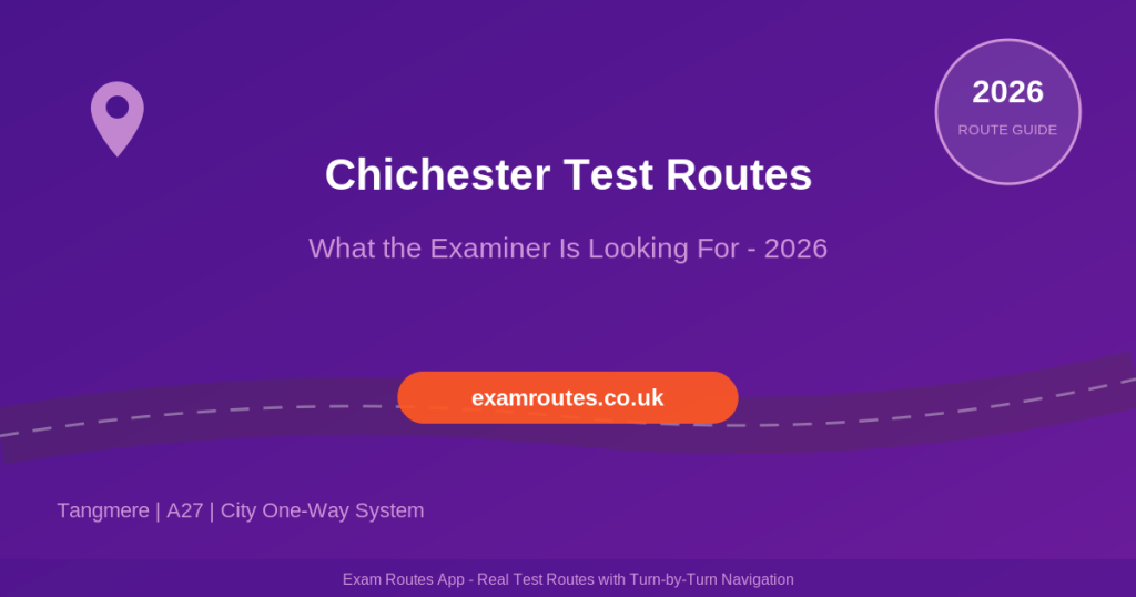 Chichester driving test routes 2026 guide - Exam Routes